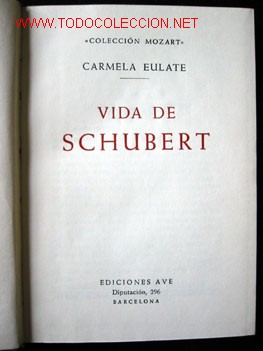 Libros de segunda mano: LA VIDA DE SCHUBERT, por CARMELA EULATE - Foto 2