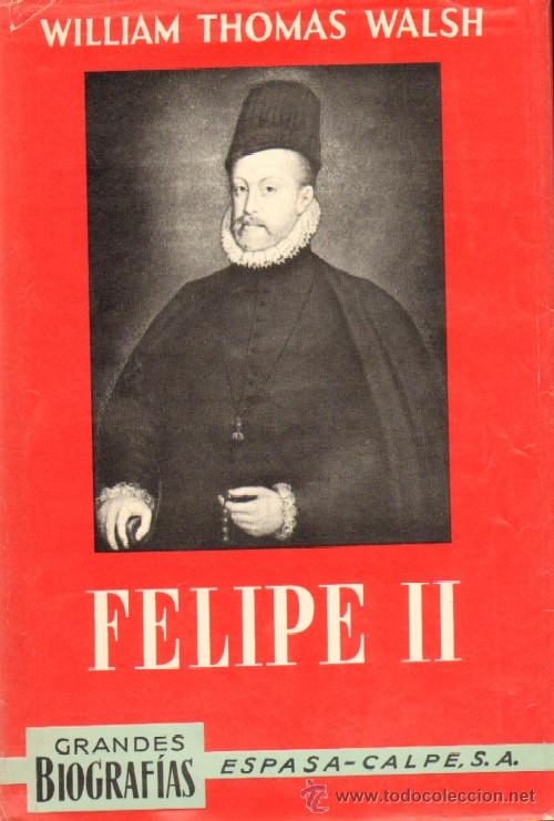 Libros de segunda mano: GRANDES BIOGRAFIAS: FELIPE II (A-BI-1107)