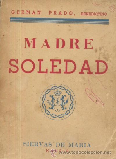 Libros de segunda mano: MADRE SOLEDAD  (A/ BI- 268) - Foto 1
