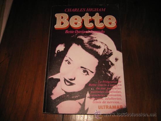 Libros de segunda mano: BETTE  (Bette Davids al desnudo) - Foto 1