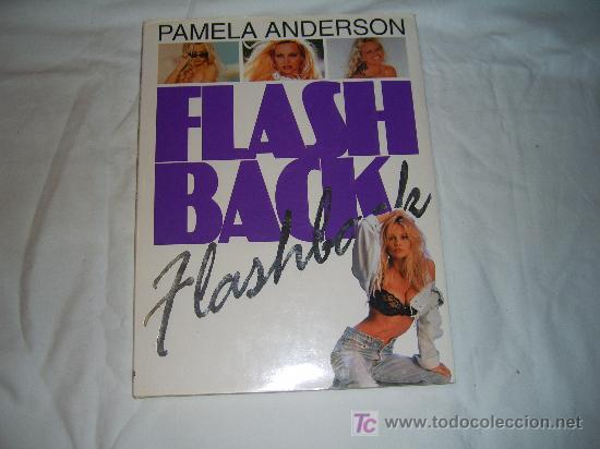 Libros de segunda mano: PAMELA ANDERSON.FLASH BACK - Foto 1