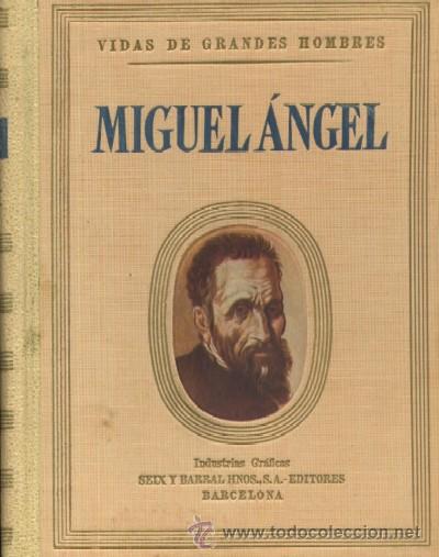 Libros de segunda mano: VIDA DE MIGUEL ANGEL  (A/ BI- 522) - Foto 1