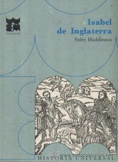 Libros de segunda mano: ISABEL DE INGLATERRA  (A/ BI- 597) - Foto 1