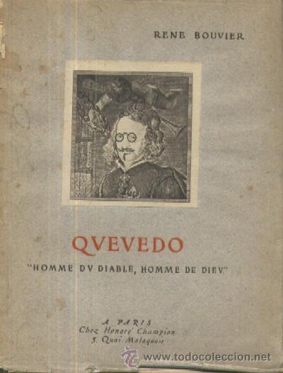 Libros de segunda mano: QUEVEDO, HOMME DU DIABLE, HOMME DE DIEU  (A/ BI- 848)