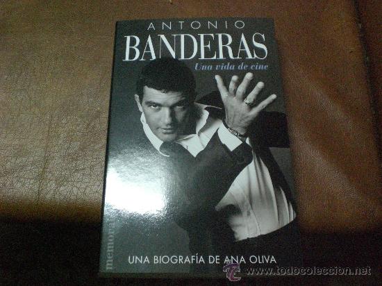 Libros de segunda mano: Libro Antonio Banderas Una vida de Cine Biografia actor Ed Ediciones B a&ntilde;o 2003 LIBRO NUEVO