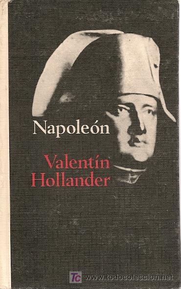 Libros de segunda mano: Napole&oacute;n / Valent&iacute;n Hollander - Foto 1