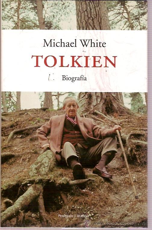 Libros de segunda mano: EDITORIAL PENINSULA ALTAYA TOLKIEN BIOGRAFIA MICHAEL WHITE ED 2002 PAG 279