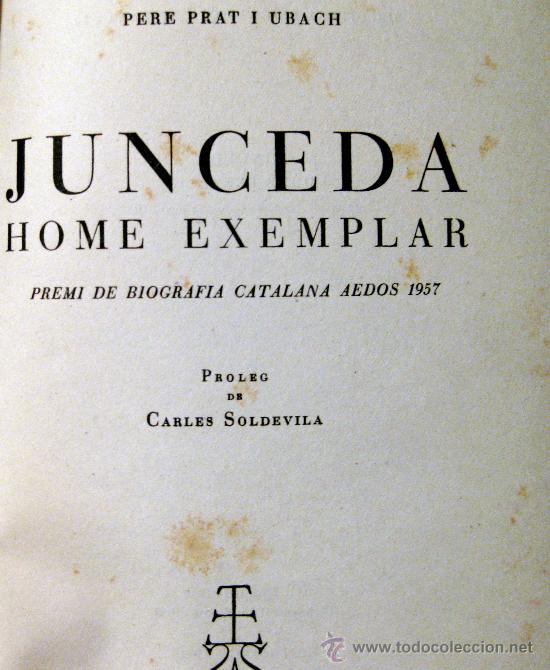 Libros de segunda mano: PERE PRAT. JUNCEDA, HOME EXEMPLAR - Foto 1