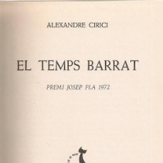 Libros de segunda mano: EL TEMPS BARRAT [MEMORIES] / A. CIRICI. BCN : DESTINO, 1973. 20X14CM. 337 P.. Lote 16624015