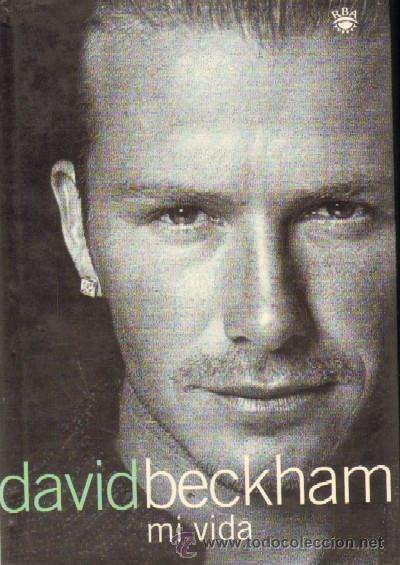 Libros de segunda mano: DAVID BECKHAM: MI VIDA (A-BI-1317, 2) - Foto 1
