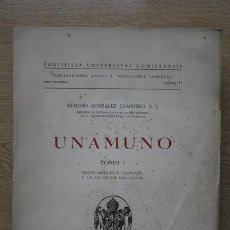 Libros de segunda mano: UNAMUNO. TOMO I. TRAYECTORIA DE SU IDEOLOGÍA Y DE SU CRISIS RELIGIOSA. GONZÁLEZ CAMINERO (NEMESIO). Lote 17172578