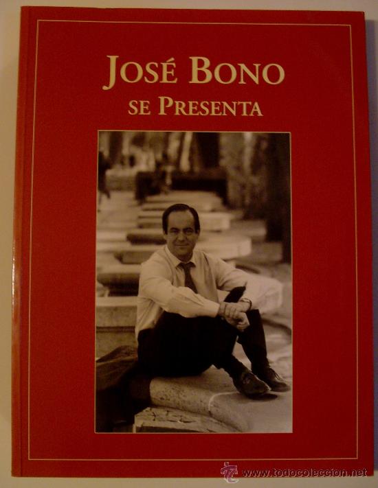 Libros de segunda mano: Jos&eacute; Bono se Presenta. - Foto 1
