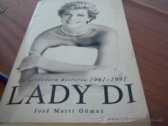 Libros de segunda mano: Lady Di. Jos&eacute; Mart&iacute; G&oacute;mez - Foto 1