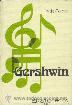 Libros de segunda mano: M&Uacute;SICA. Gershwin. Andr&eacute; Gauthier. - Foto 1