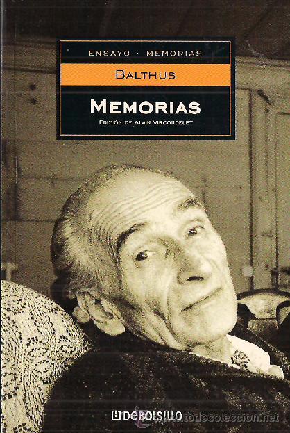 Gebrauchte B&uuml;cher: BALTHUS . MEMORIAS . EDITORIAL LUMEN-DEBOLSILLO 2203. 1&ordf; EDICI&Oacute;N. ILUSTRADO FOTOGRAF&Iacute;AS. * PINTOR *