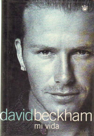 Libros de segunda mano: DAVID BECKHAM: MI VIDA (A-BI-1492) - Foto 1