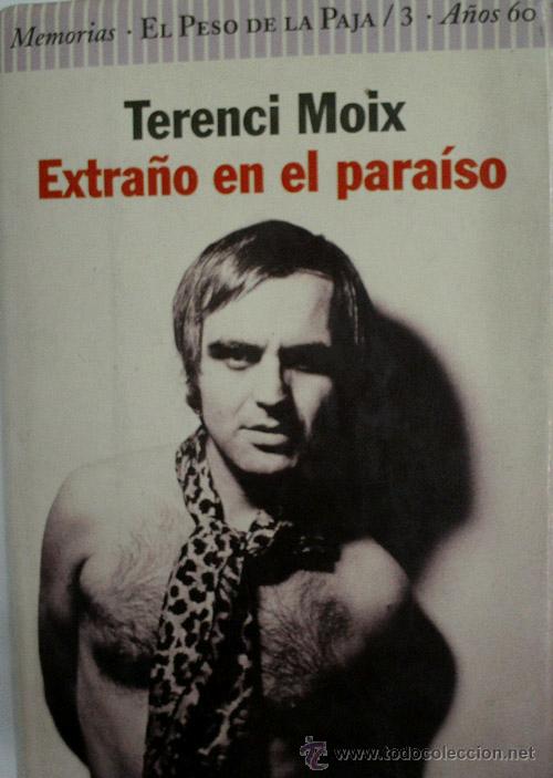 Libros de segunda mano: EXTRA&Ntilde;O EN EL PARAISO. MOIX Terence. 1998 - Foto 1