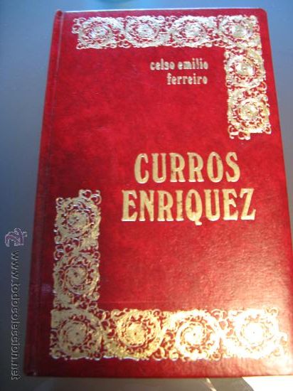 Libros de segunda mano: CURROS ENRIQUEZ.- CELSO EMILIO FERREIRO - Foto 1