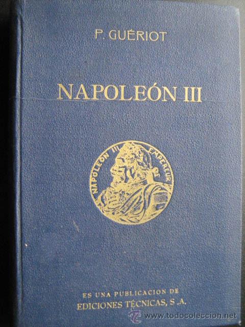Libros de segunda mano: NAPOLE&Oacute;N III. GU&Eacute;RIOT, P. 1944 - Foto 1