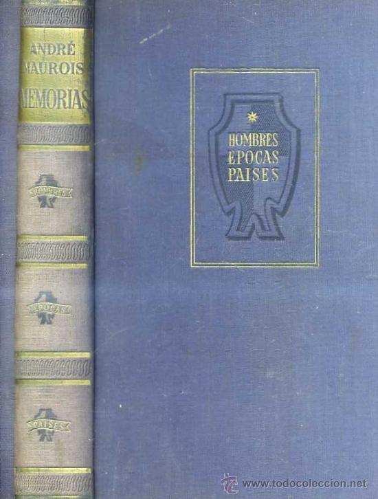 Libros de segunda mano: MEMORIAS DE ANDR&Eacute; MAUROIS (1944) - Foto 1