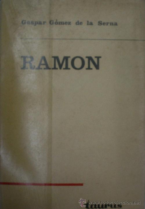 Libros de segunda mano: RAMON. GOMEZ DE LA SERNA Gaspar. 1963 - Foto 1
