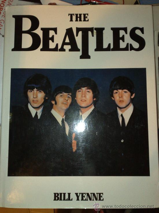 Libros de segunda mano: the beatles, bill yenne (tapa dura con sobrecubierta)