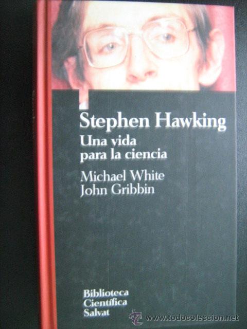 Libros de segunda mano: STEPHEN HAWKING. WHITE, Michael y GRIBBIN, John. 1993 - Foto 1