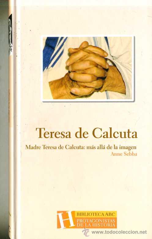 Libros de segunda mano: ANNE SEBBA : TERESA DE CALCUTA - Foto 1