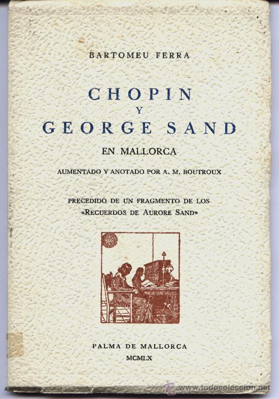 Libros de segunda mano: Chopin y George Sand en Mallorca - Foto 1