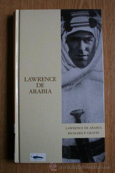 Libros de segunda mano: Lawrence de Arabia. Richard P. Graves. - Foto 1