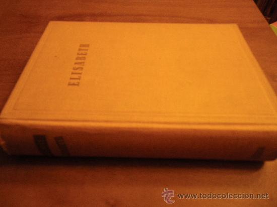 Libros de segunda mano: Elisabeth. La emperatriz enigm&aacute;tica. 3&ordf; ed. 1951 - Foto 1