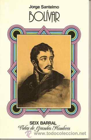 Libros de segunda mano: BOL&Iacute;VAR - JORGE SANTELMO - Foto 1