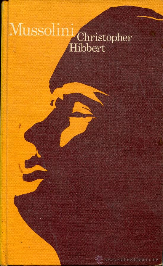 Libros de segunda mano: mussolini  --  christopher hibbert - Foto 1