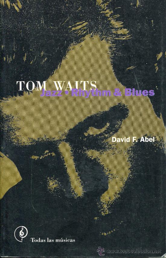 Libros de segunda mano: tom waits  --david f. abel - Foto 1