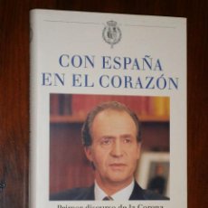 Libros de segunda mano: CON ESPAÑA EN EL CORAZÓN POR SM JUAN CARLOS I DE CÍRCULO DE LECTORES EN BARCELONA 1995