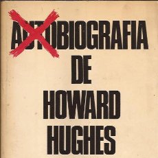 Libros de segunda mano: LIBRO-BIOGRAFIA DE HOWARD HUGHES-CLIFFORD BROWN-EDIC. SEDMAY-1975