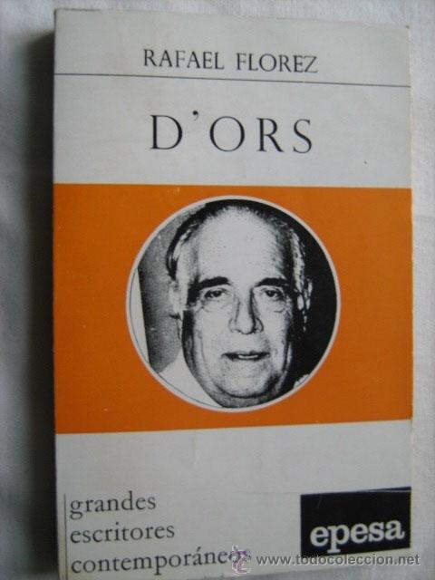 Libros de segunda mano: D&acute;ORS. FL&Oacute;REZ, Rafael. 1970 - Foto 1