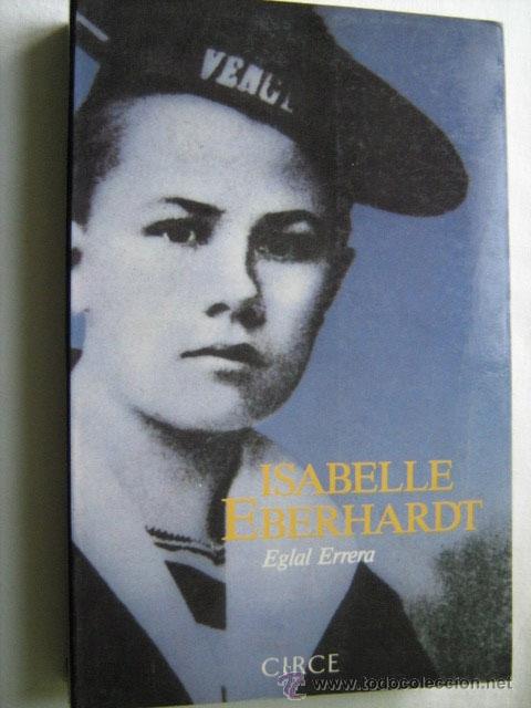 Libros de segunda mano: ISABELLE EBERHARDT.  ERRERA, Eglal. 1990 - Foto 1