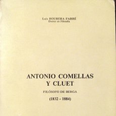 Libri di seconda mano: ROURERA FARRÉ. COMELLAS Y CLUET FILÓSOFO DE BERGA. Lote 31297184