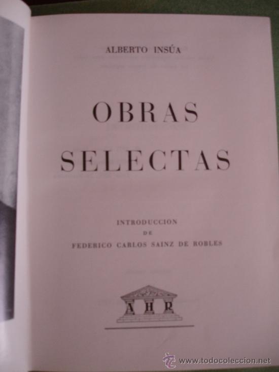 Libros de segunda mano: OBRAS SELECTAS DE ALBERTO INS&Uacute;A - Foto 3