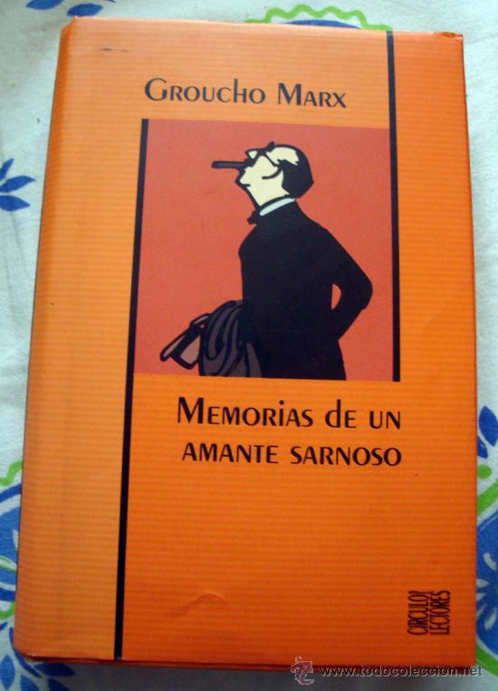 Libri di seconda mano: Libro de Groucho Marx- Memorias de un amante sarnoso-Circulo de lectores