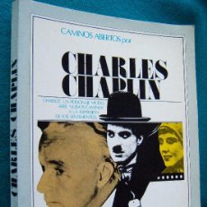 Libros de segunda mano: CHARLES CHAPLIN-MANUEL MATJI-BIOGRAFIA DE CHARLOT UN PERSONAJE MUDO-FOTOS-1976-1ª EDICION.