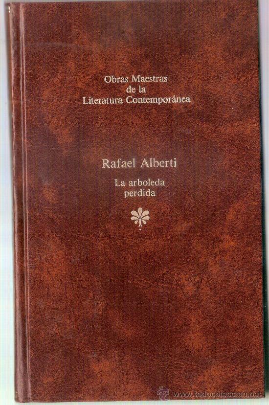 Libros de segunda mano: RAFAEL ALBERTI . LA ARBOLEDA PERDIDA - Foto 1