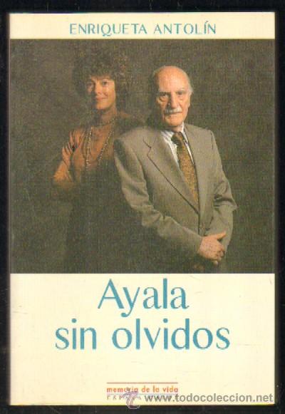 Libros de segunda mano: AYALA SIN OLVIDOS    A-BI-1690 - Foto 1