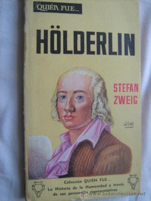 Libros de segunda mano: H&Ouml;LDERLIN. ZWEIG, Stefan. 1959 - Foto 1