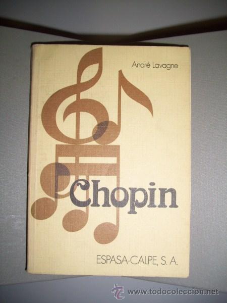 Libros de segunda mano: LAVAGNE, Andr&eacute; - Chopin - Foto 1