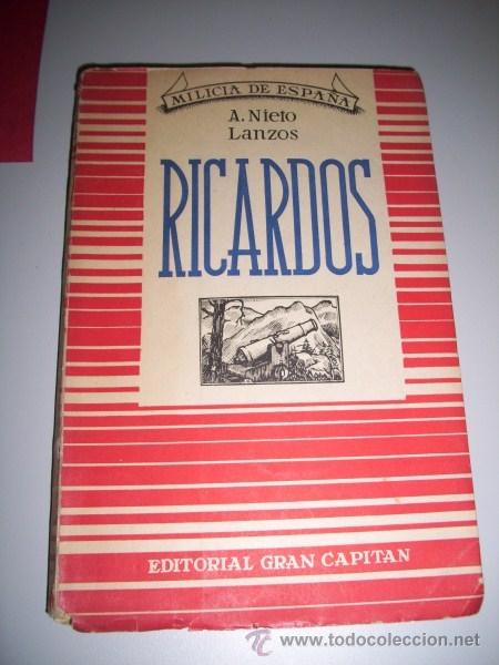 Libros de segunda mano: NIETO LANZOS, Abelardo - El General Ricardos - Foto 1
