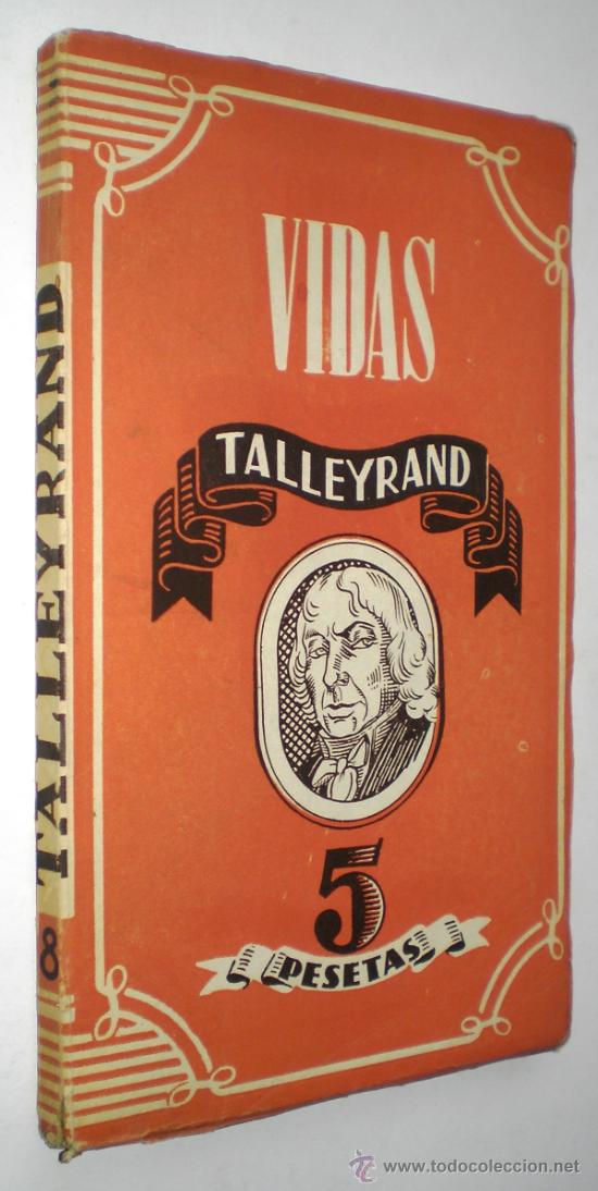 Libros de segunda mano: HECTOR DEL VALLE: TALLEYRAND. - Foto 1