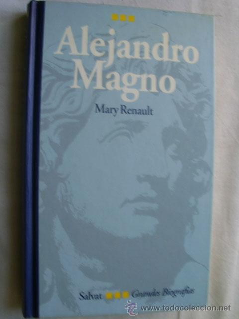 Libros de segunda mano: ALEJANDRO MAGNO. RENAULT, Mary. 1995 - Foto 1