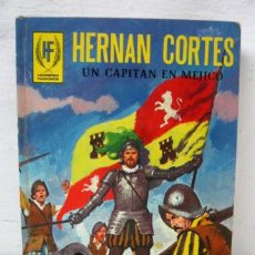 Libros de segunda mano: HERNAN CORTES - UN CAPITAN EN MEJICO - HOMBRES FAMOSOS. Lote 35469667